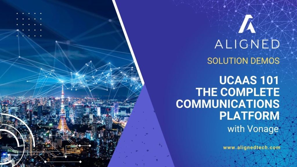 UCaaS 101 - The Complete Communications Platform